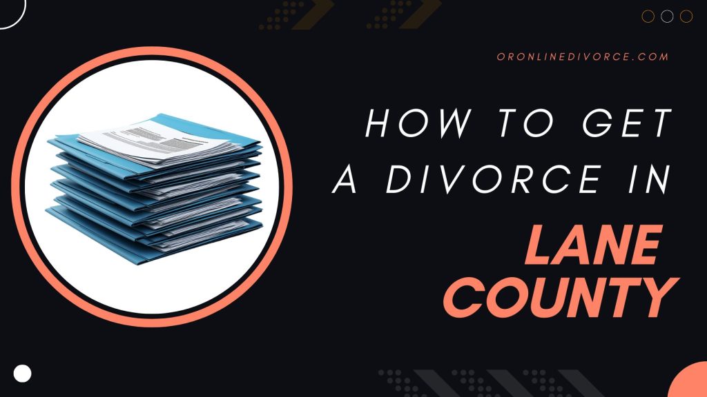 how-to-file-for-divorce-in-lane-county