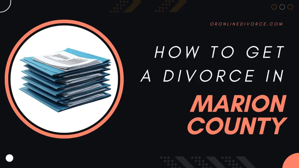 how-to-file-for-divorce-in-marion-county